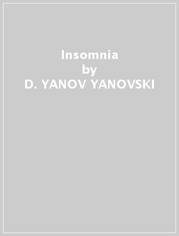 Insomnia - D. YANOV-YANOVSKI