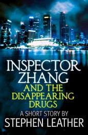 Inspector Zhang and the Disappearing Drugs (a short story)