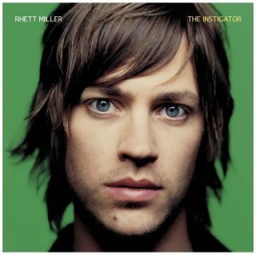 Instigator - Rhett Miller