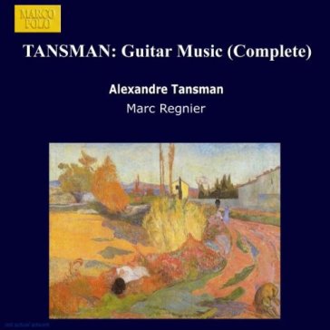 Integrale delle opere per chitarra - Aleksander Tansman