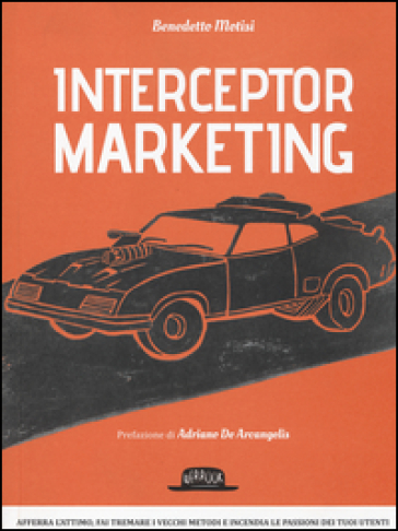 Interceptor marketing - Benedetto Motisi