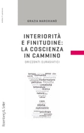 Interiorità e finitudine: la coscienza in cammino