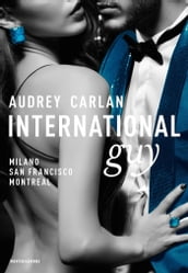 International Guy - 2. Milano, San Francisco, Montreal