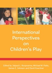 International Perspectives On Children S Play