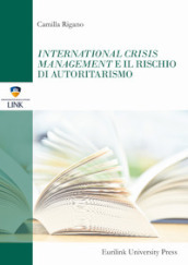 International crisis management e il rischio di autoritarismo
