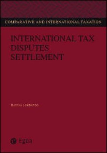 International tax disputes settlement - Marina Lombardo