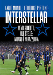 Interstellar. Venti scudetti, due stelle: Milano è nerazzurra