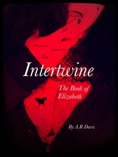 Intertwine The Book of Elizabeth