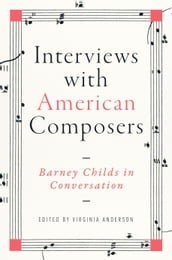 Interviews with American Composers