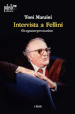 Intervista a Fellini. Un sognatore per vocazione