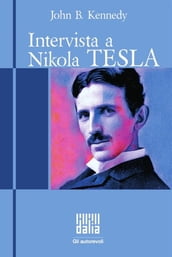 Intervista a Nikola Tesla