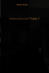 Intervista con l Italia ?