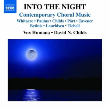 Into the night: musica corale contempora