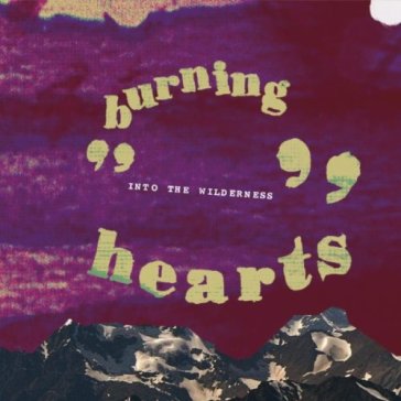 Into the wilderness -mcd- - BURNING HEARTS