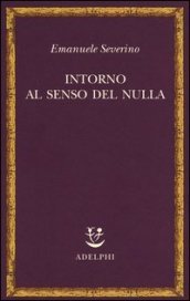 Intorno al senso del nulla