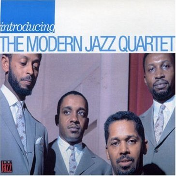 Introducing - The Modern Jazz Quartet