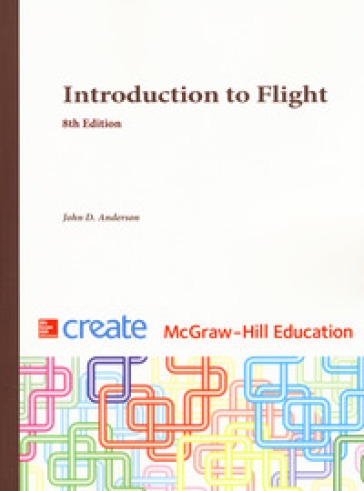 Introduction to flight - John D. jr Anderson - Mary L. Bowden