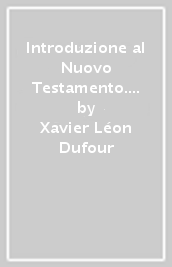 Introduzione al Nuovo Testamento. 2.L