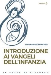 Introduzione ai Vangeli dell infanzia