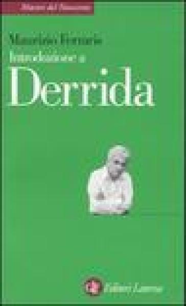 Introduzione a Derrida - Maurizio Ferraris