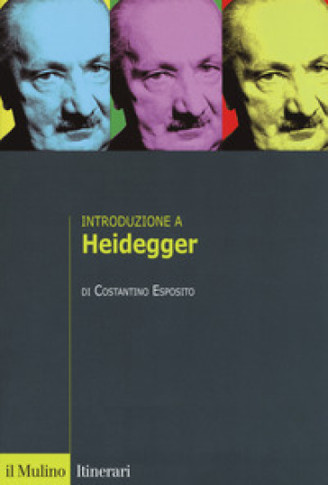 Introduzione a Heidegger - Costantino Esposito