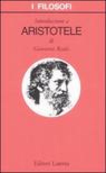 Introduzione ad Aristotele - Giovanni Reale