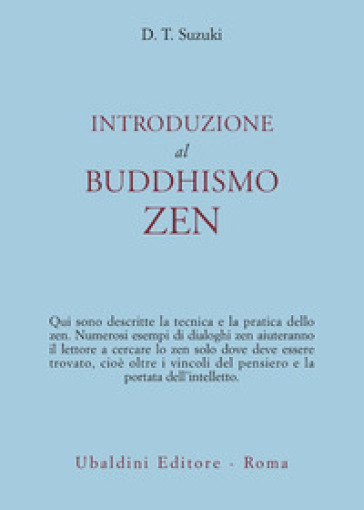 Introduzione al buddhismo zen - Taitaro Suzuki Daisetz