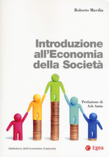 Introduzione all'economia della società. Con Contenuto digitale per download e accesso on line - Roberto Mavilia