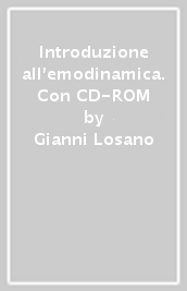 Introduzione all emodinamica. Con CD-ROM