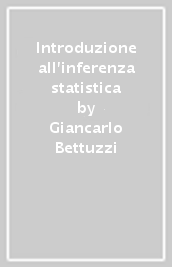 Introduzione all inferenza statistica