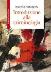 Introduzione alla criminologia