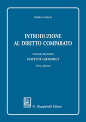 Introduzione al diritto comparato. 2: Istituti giuridici