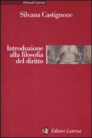 Introduzione alla filosofia del diritto - Silvana Castignone