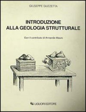 Introduzione alla geologia strutturale - Giuseppe Guzzetta
