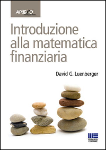 Introduzione alla matematica finanziaria - David G. Luenberger