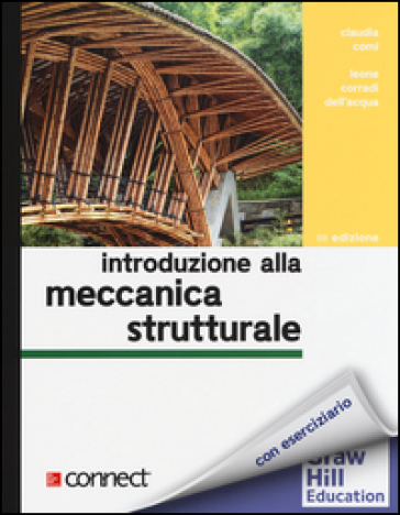 Introduzione alla meccanica strutturale. Con aggiornamento online - Claudia Comi - Leone Corradi Dell