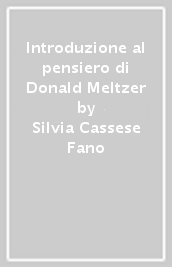 Introduzione al pensiero di Donald Meltzer