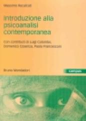 Introduzione alla psicoanalisi contemporanea. I problemi del dopo Freud