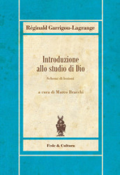 Introduzione allo studio di Dio. Schemi di lezioni