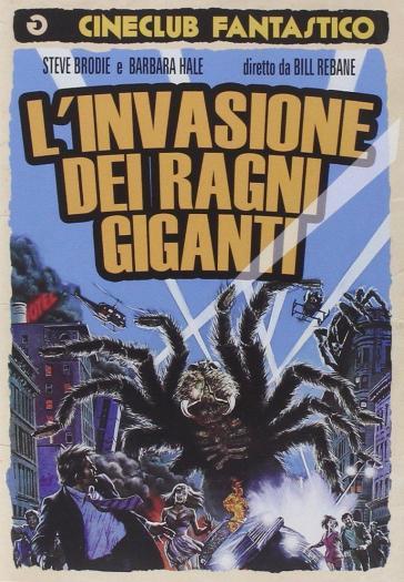 Invasione Dei Ragni Giganti (L') - Bill Rebane