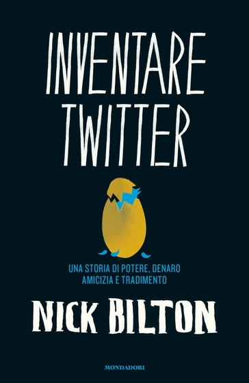 Inventare Twitter - Nick Bilton