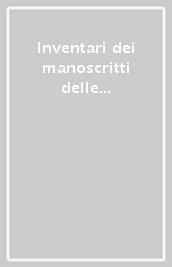 Inventari dei manoscritti delle biblioteche d