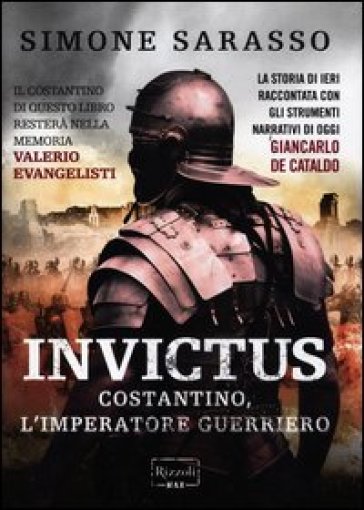 Invictus. Costantino, l'imperatore guerriero - Simone Sarasso