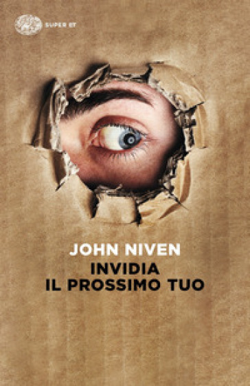 Invidia il prossimo tuo - John Niven