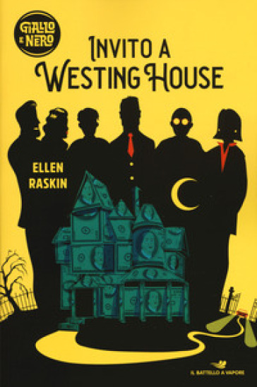 Invito a Westing House - Ellen Raskin