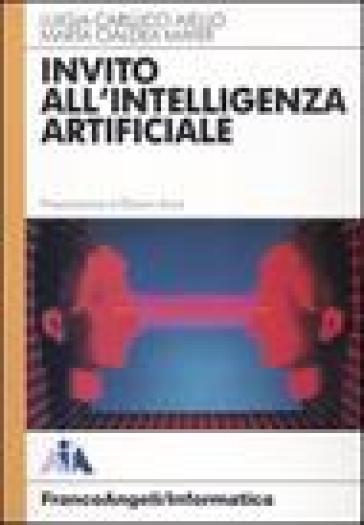 Invito all'intelligenza artificiale - Luigia Carlucci Aiello - Marta Cialdea Mayer
