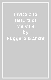 Invito alla lettura di Melville