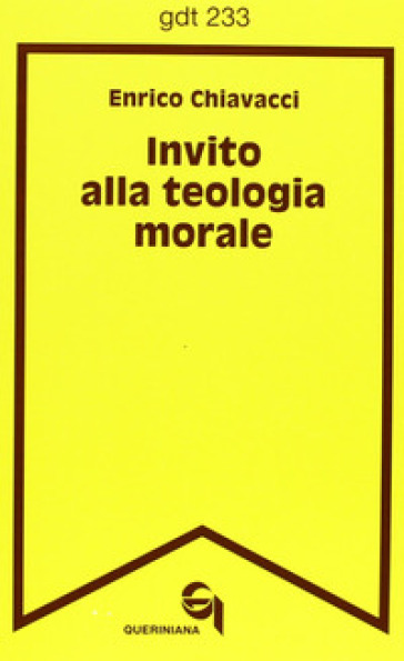 Invito alla teologia morale - Enrico Chiavacci