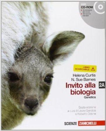Invito alla biologia. Vol. 2A: Genetica. Per le Scuole superiori. Con CD-ROM. Con espansione online - Helena Curtis - N. Sue Barnes