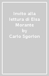 Invito alla lettura di Elsa Morante